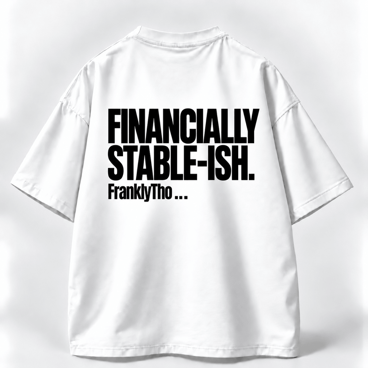 FINANCIALLY STABLE-ISH