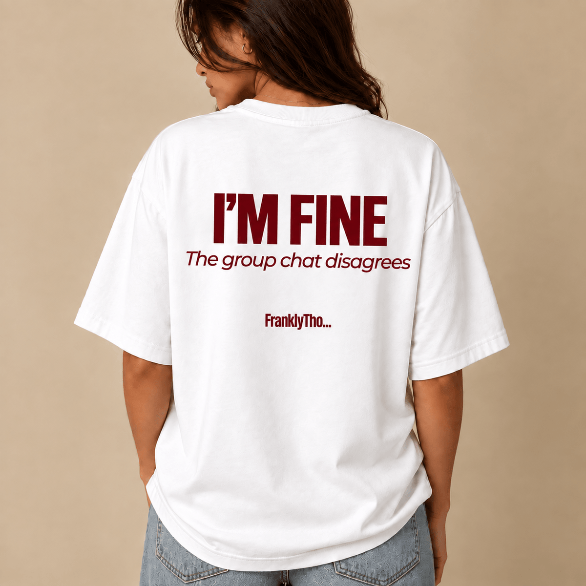 I’M FINE, The group chat disagrees.