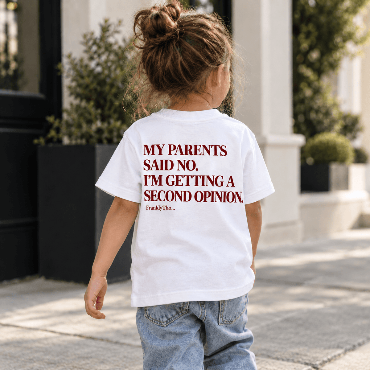 MY PARENTS SAID NO. I’M GETTING A SECOND OPINION.