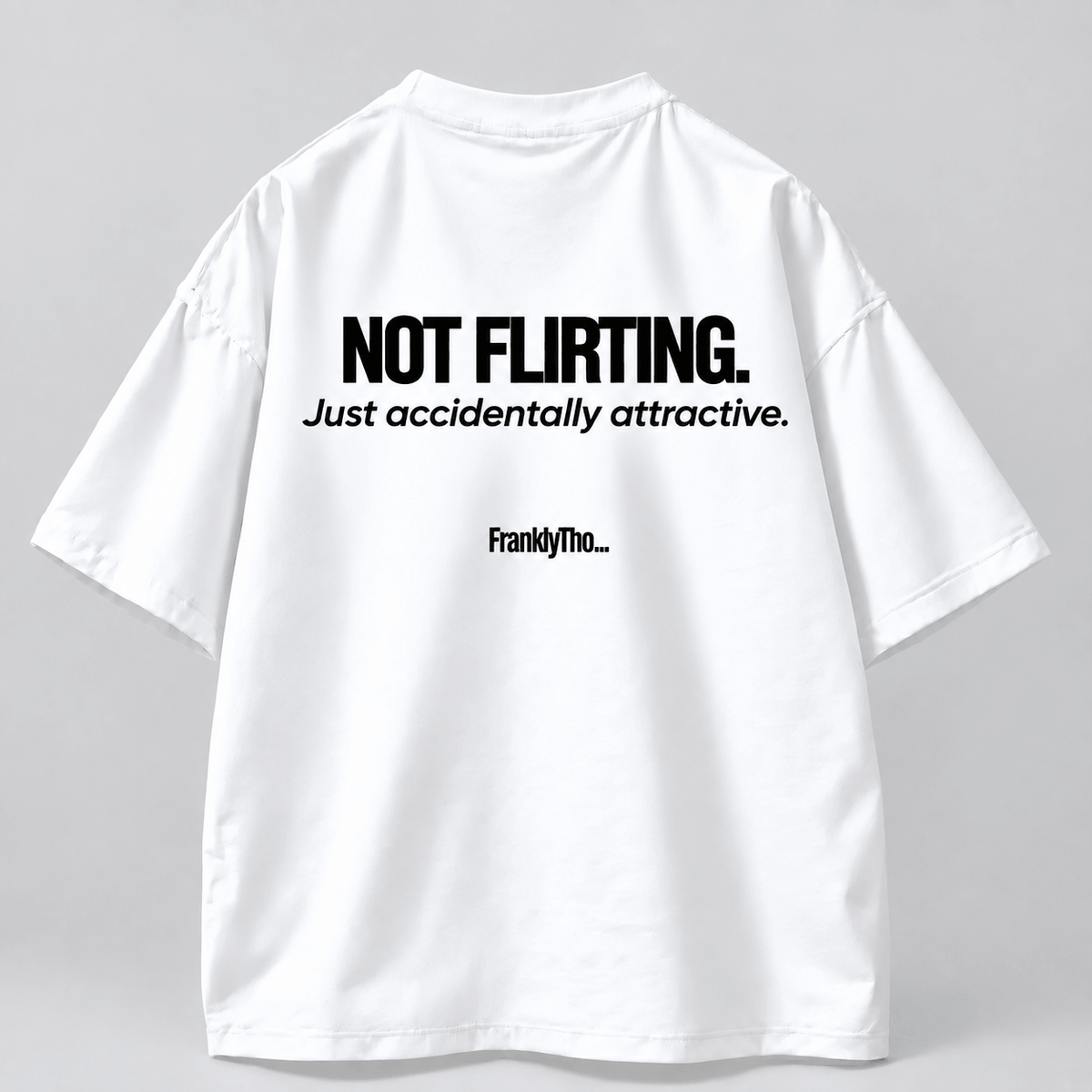 NOT FLIRTING. Just accidentally attractive.