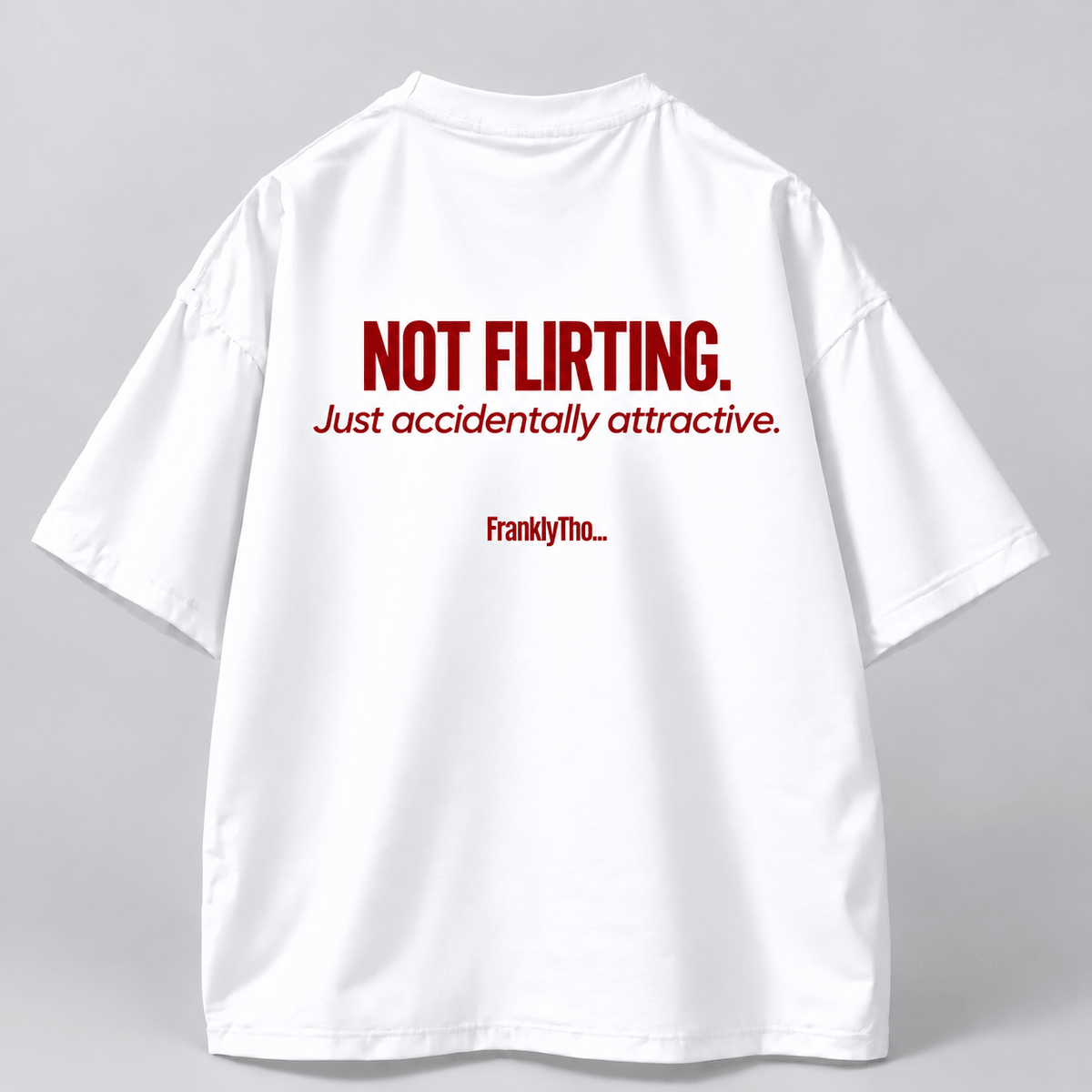 NOT FLIRTING. Just accidentally attractive.