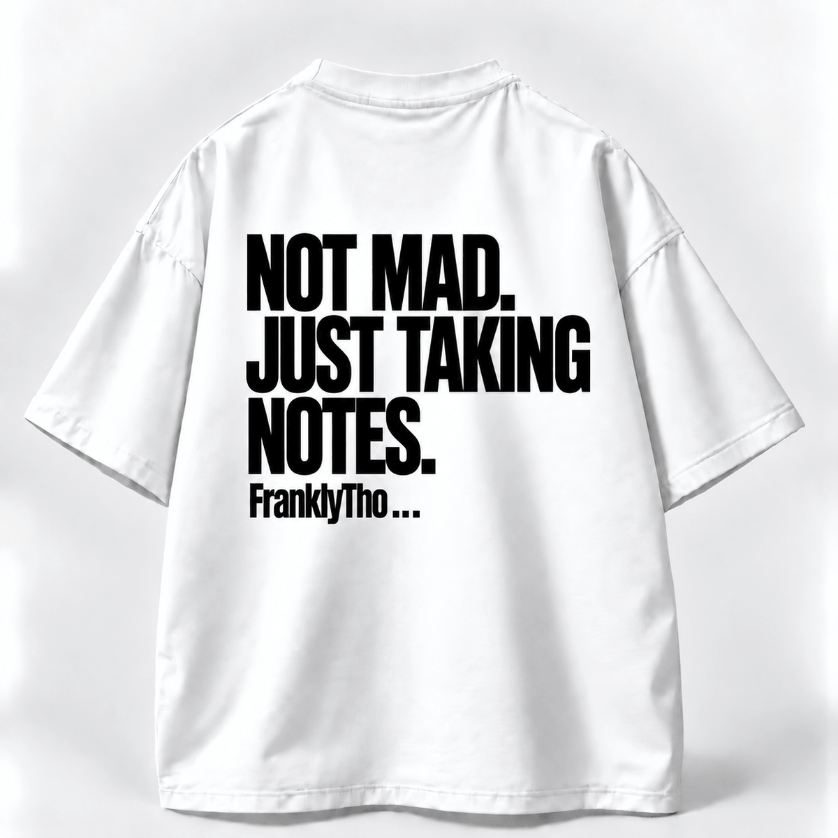 NOT MAD. JUST TAKING NOTES.