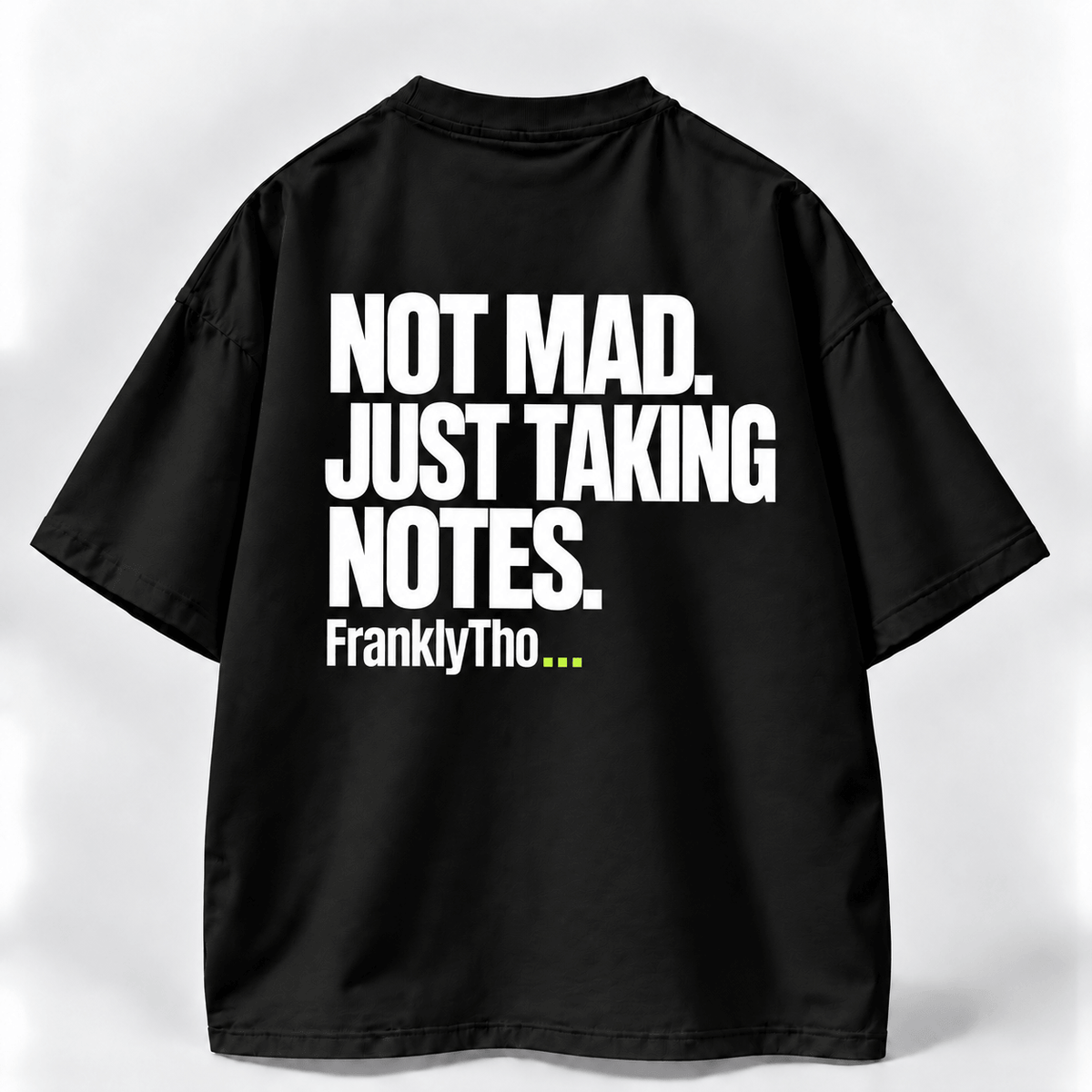 NOT MAD. JUST TAKING NOTES.