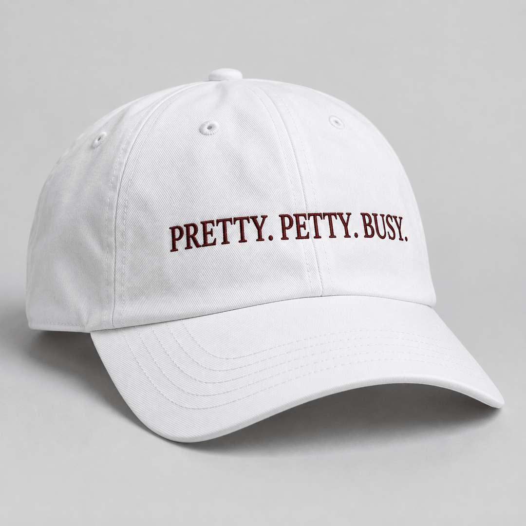 PRETTY. PETTY. BUSY