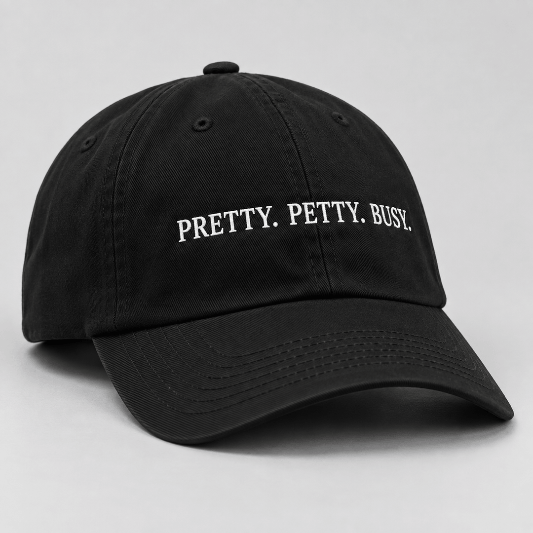 PRETTY. PETTY. BUSY
